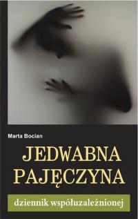 Jedwabna pajęczyna. Dziennik współuzależnionej - okłakda ebooka