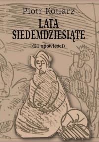 Lata siedemdziesiąte - okłakda ebooka