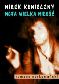 Moja wielka miłość - okłakda ebooka