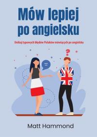 Mów lepiej po angielsku. Unikaj - okłakda ebooka