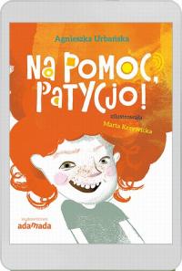 Na pomoc, Patycjo! - okłakda ebooka