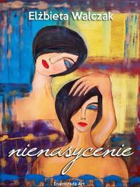 Nienasycenie. Zbiór opowiadań - okłakda ebooka