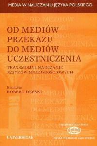 Od mediów przekazu do mediów uczestniczenia. - okłakda ebooka