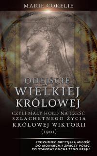 Odejście Wielkiej Królowej: Hołd - okłakda ebooka