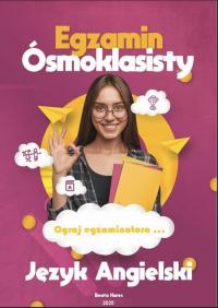 OGRAJ EGZAMINATORA...EGZAMIN ÓSMOKLASISTY - okłakda ebooka