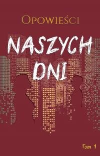 Opowieści naszych dni, tom 1 - okłakda ebooka