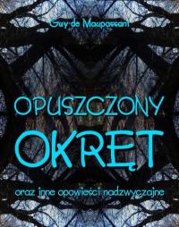 Opuszczony okręt. oraz inne opowieści - okłakda ebooka