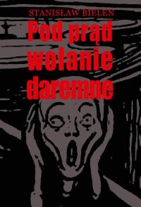 Pod prąd wołanie daremne - okłakda ebooka