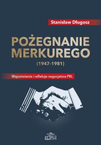 Pożegnanie Merkurego (1947-1981). - okłakda ebooka