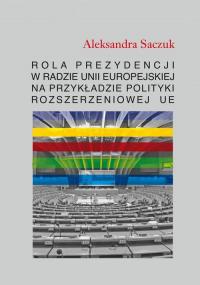 Rola Prezydencji w Radzie Unii - okłakda ebooka