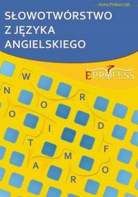 Słowotwórstwo z Języka Angielskiego - okłakda ebooka