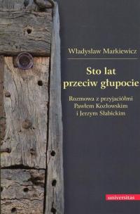 Sto lat przeciw głupocie. Rozmowa - okłakda ebooka