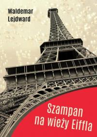 Szampan na Wieży Eiffla - okłakda ebooka