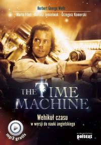 The Time Machine. Wehikuł czasu - okłakda ebooka