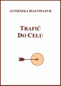 Trafić do celu - okłakda ebooka