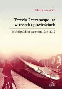 Trzecia Rzeczpospolita w trzech - okłakda ebooka