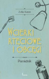 Wcierki rtęciowe i obcęgi. Pamiętnik - okłakda ebooka