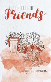 We’ll still be friends - okłakda ebooka