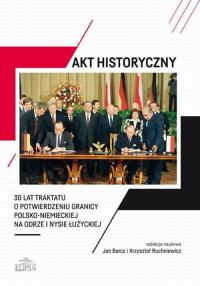 Akt historyczny - 30 lat Traktatu - okłakda ebooka