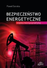 Bezpieczeństwo energetyczne: między - okłakda ebooka