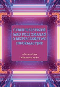 Cyberprzestrzeń jako pole zmagań - okłakda ebooka