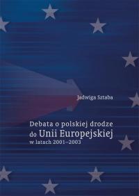 Debata o polskiej drodze do Unii - okłakda ebooka