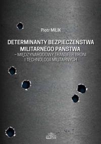 Determinanty bezpieczeństwa militarnego - okłakda ebooka