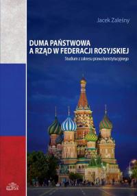 Duma Państwowa a rząd w Federacji - okłakda ebooka