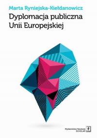 Dyplomacja publiczna Unii Europejskiej - okłakda ebooka