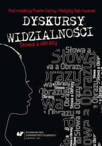 Dyskursy widzialności. Słowa a - okłakda ebooka