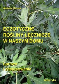 Egzotyczne rośliny lecznicze w - okłakda ebooka