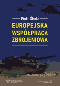 Europejska współpraca zbrojeniowa - okłakda ebooka