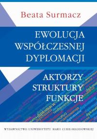 Ewolucja współczesnej dyplomacji. - okłakda ebooka