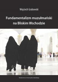 Fundamentalizm muzułmański na Bliskim - okłakda ebooka