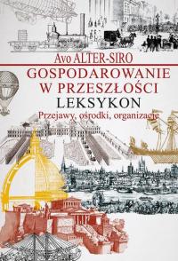 Gospodarowanie w przeszłości Leksykon. - okłakda ebooka