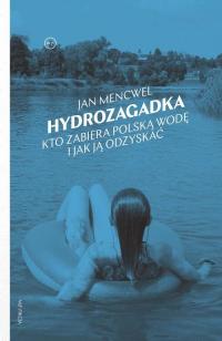 Hydrozagadka. Kto zabiera polską - okłakda ebooka