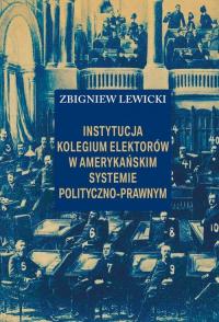 Instytucja Kolegium Elektorów w - okłakda ebooka
