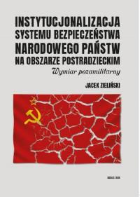 Instytucjonalizacja systemu bezpieczeństwa - okłakda ebooka