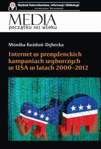 Internet w prezydenckich kampaniach - okłakda ebooka