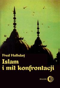 Islam i mit konfrontacji. Religia - okłakda ebooka