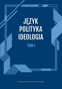 Język, Polityka, Ideologia Tom - okłakda ebooka