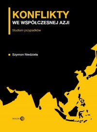 Konflikty we współczesnej Azji. - okłakda ebooka