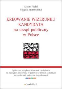 Kreowanie wizerunku kandydata na - okłakda ebooka