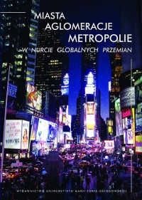 Miasta, aglomeracje, metropolie - okłakda ebooka