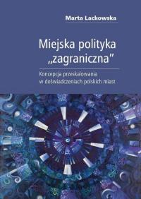 Miejska polityka zagraniczna. Koncepcja - okłakda ebooka