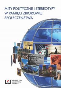 Mity polityczne i stereotypy w - okłakda ebooka