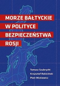Morze Bałtyckie w polityce bezpieczeństwa - okłakda ebooka