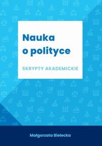 Nauka o polityce. Skrypt akademicki - okłakda ebooka