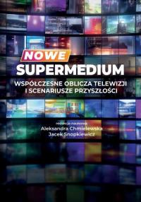Nowe supermedium Współczesne oblicza - okłakda ebooka