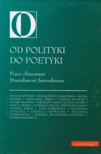 Od polityki do poetyki. Prace ofiarowane - okłakda ebooka